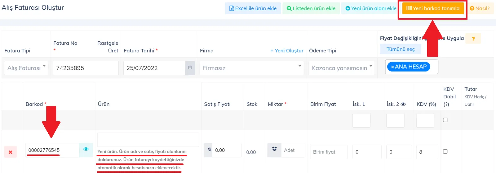 Web - Barkodu Olmayan Ürün Alış Faturasına Nasıl Kaydedilir? Web - Barkodu Olmayan Ürün Alış Faturasına Nasıl Kaydedilir?