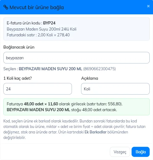 Mevcut bir ürüne bağla penceresi: e-fatura ürün kodu, ürün arama, seçilen ürün, kaç adet, açıklama, önizleme ve Bağla düğmesi