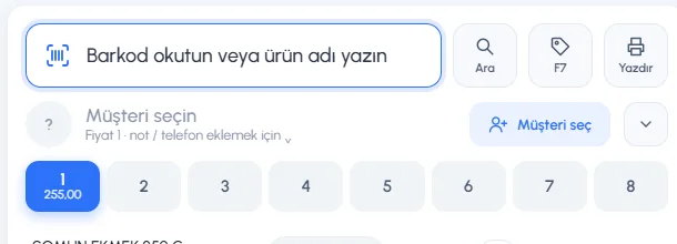 Satış ekranının üst bölümü: fiyat gör, yazdır, müşteri seç ve fiş sekmeleri