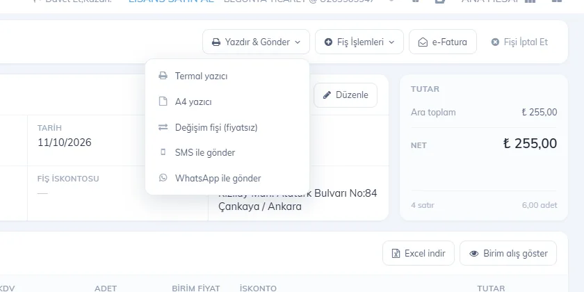 Satış detayında Yazdır ve Gönder menüsü: termal, A4, değişim fişi, SMS ve WhatsApp