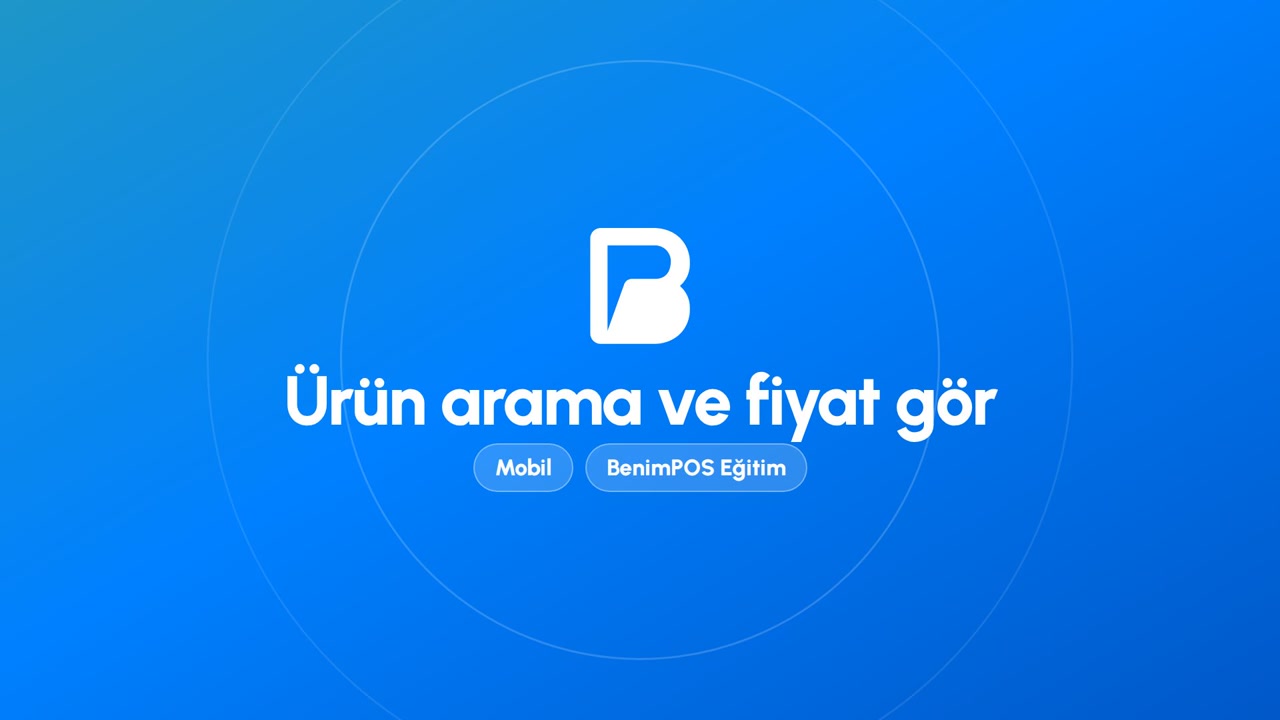 Ürün Arama ve Fiyat Gör | BenimPOS Mobil Eğitimi
