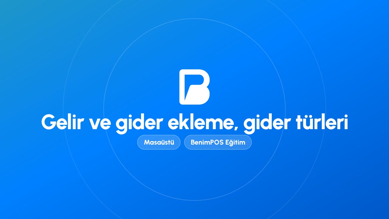 Gelir ve Gider Ekleme, Gider Türleri | BenimPOS Masaüstü Eğitimi