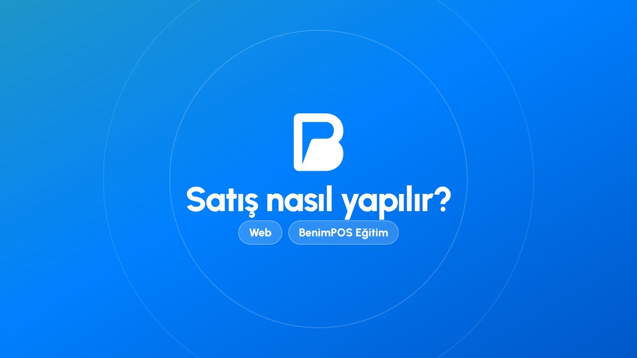 Satış Nasıl Yapılır? | BenimPOS Web Eğitimi