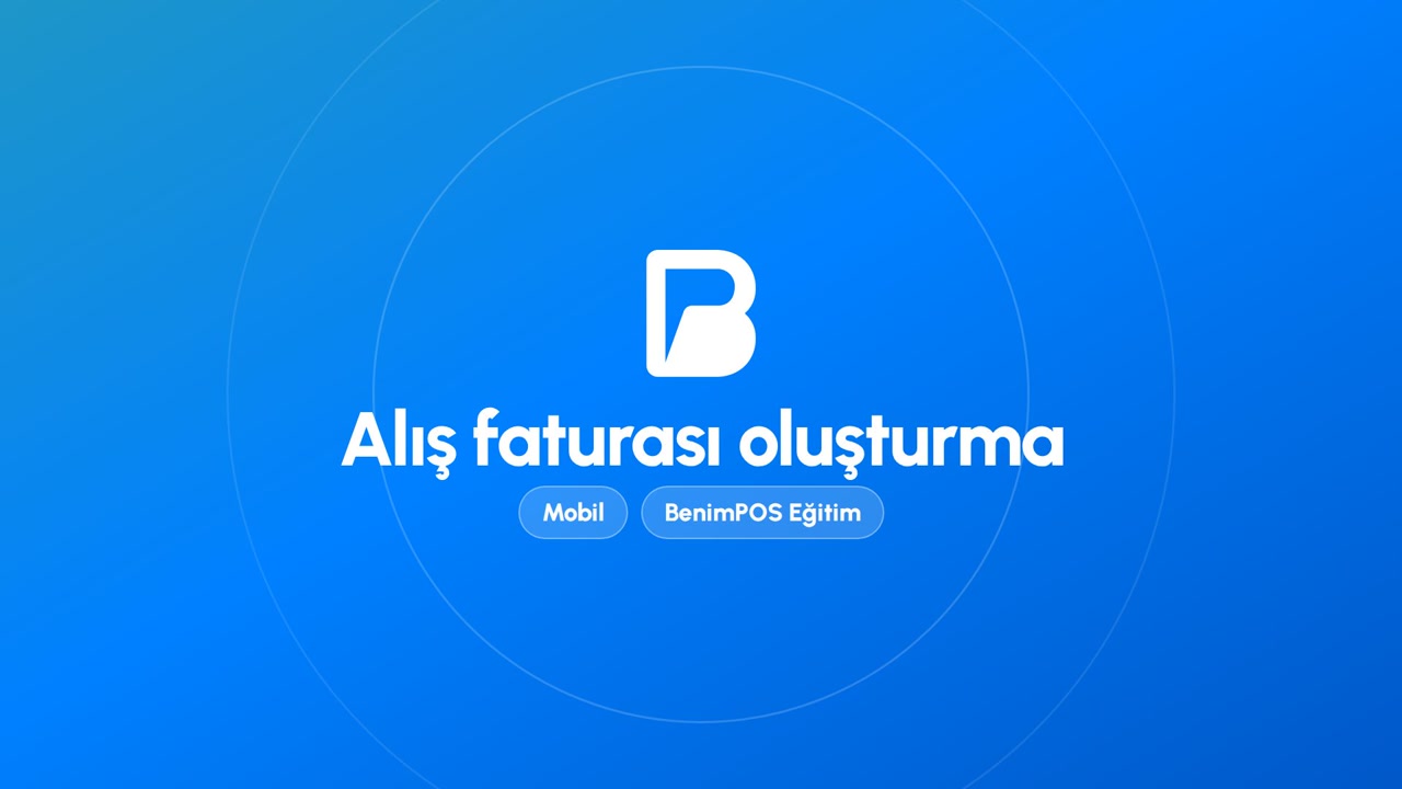 Alış Faturası Oluşturma | BenimPOS Mobil Eğitimi