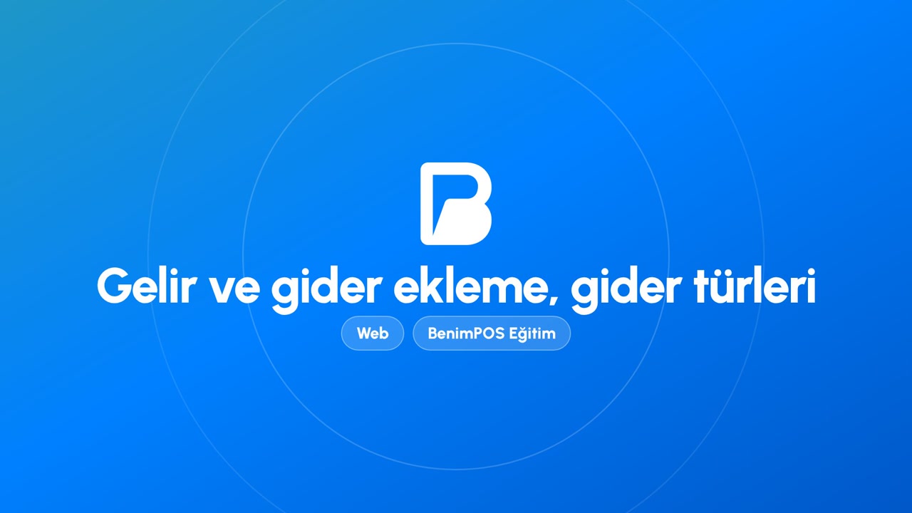 Gelir ve Gider Ekleme, Gider Türleri | BenimPOS Web Eğitimi