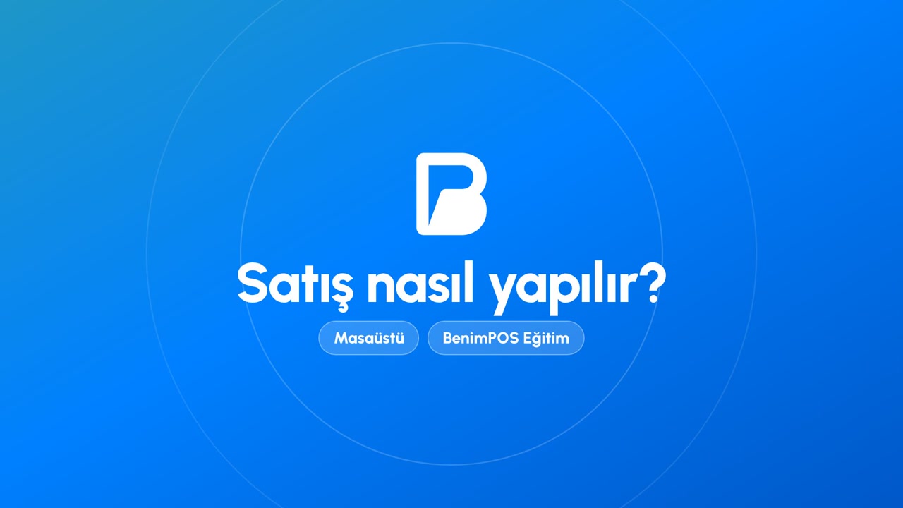 Satış Nasıl Yapılır? | BenimPOS Masaüstü Eğitimi